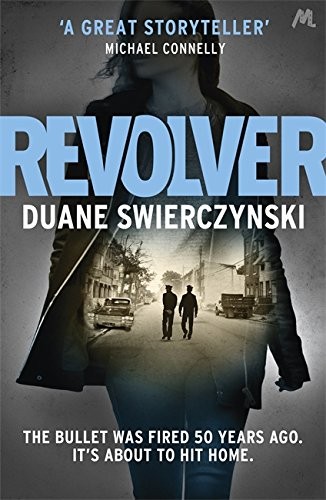 Swierczynski Duane Revolver 
