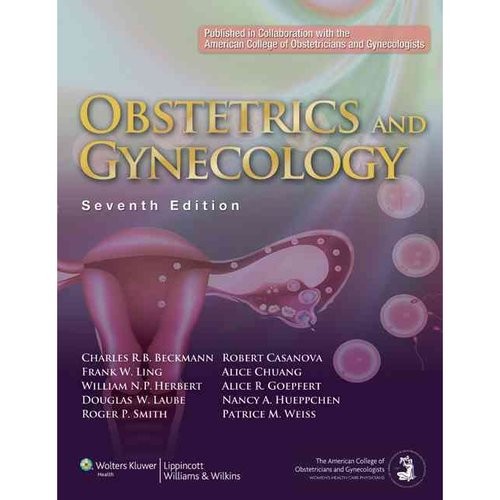 Beckmann, Charles R. B. Obstetrics and Gynecology, 7/e 