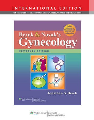 Jonathan S., Berek Berek and Novak's Gynecology ,15/e, International Edition 