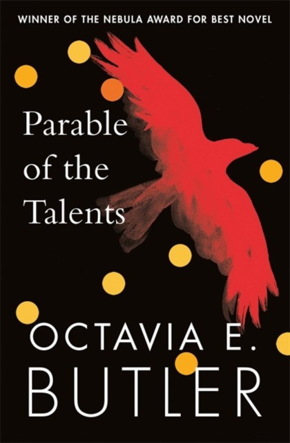 Butler Octavia E Parable of the Talents 