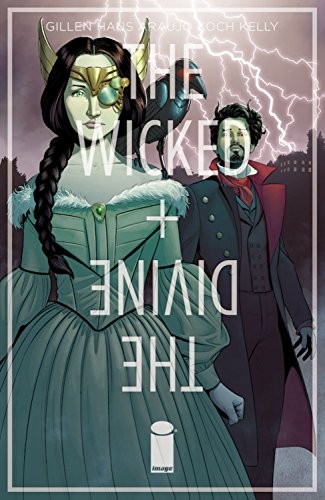 Gillen Kieron The Wicked + the Divine Volume 8: Old Is the New New 