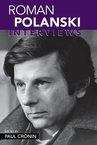 Cronin, Paul (Editor) Roman Polanski: Interviews 