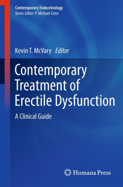 Kevin T. McVary Contemporary Treatment of Erectile Dysfunction: 