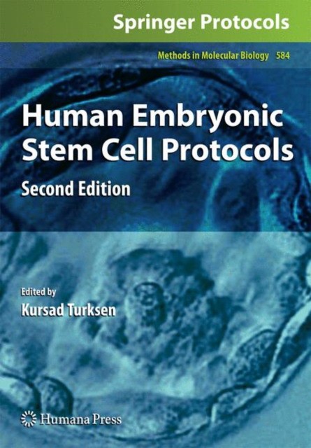 Turksen Human Embryonic Stem Cell Protocols 