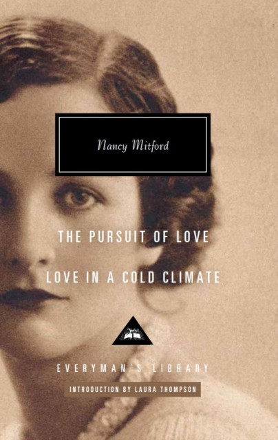 Nancy, Mitford Love in a cold climate & the pursuit of love 
