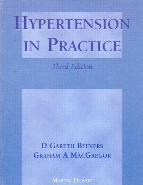 Hypertension in Practice 3/E 