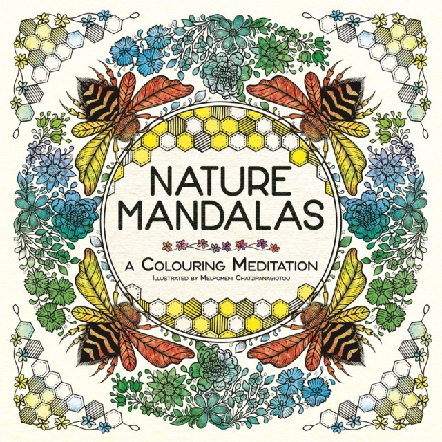 Chatzipanagiotou, Melpomeni Nature Mandalas: A Colouring Meditation 