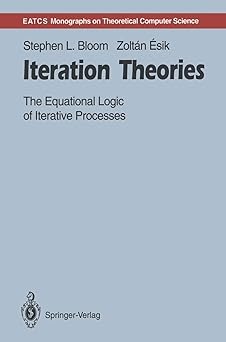 Stephen L. Bloom, Zoltan Esik Iteration Theories 