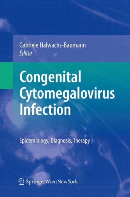 Halwachs-Baumann Congenital cytomegalovirus infection 