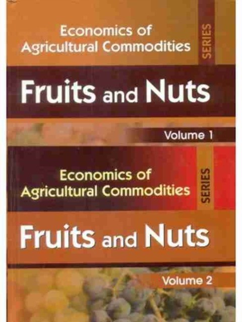 Bansil Economics of Agricultural Commodities Series: Fruits and Nuts, 2 Vol. Set 