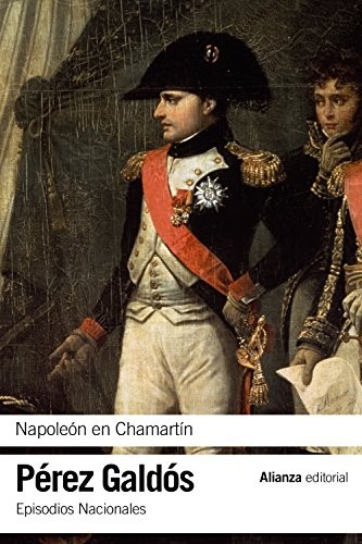 B., Perez-Galdos Napoleon en Chamartin 