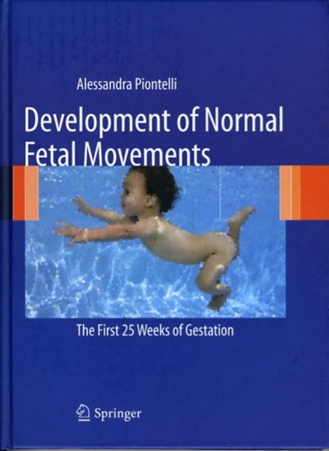 Alessandra, Piontelli Development of normal fetal movements 