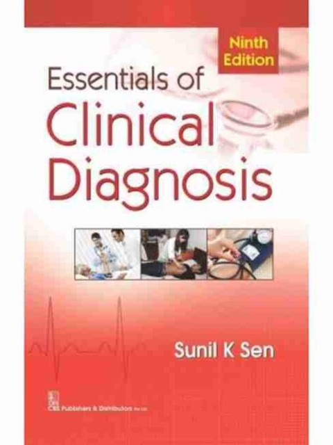 Sen Essentials of Clinical Diagnosis, 9e 