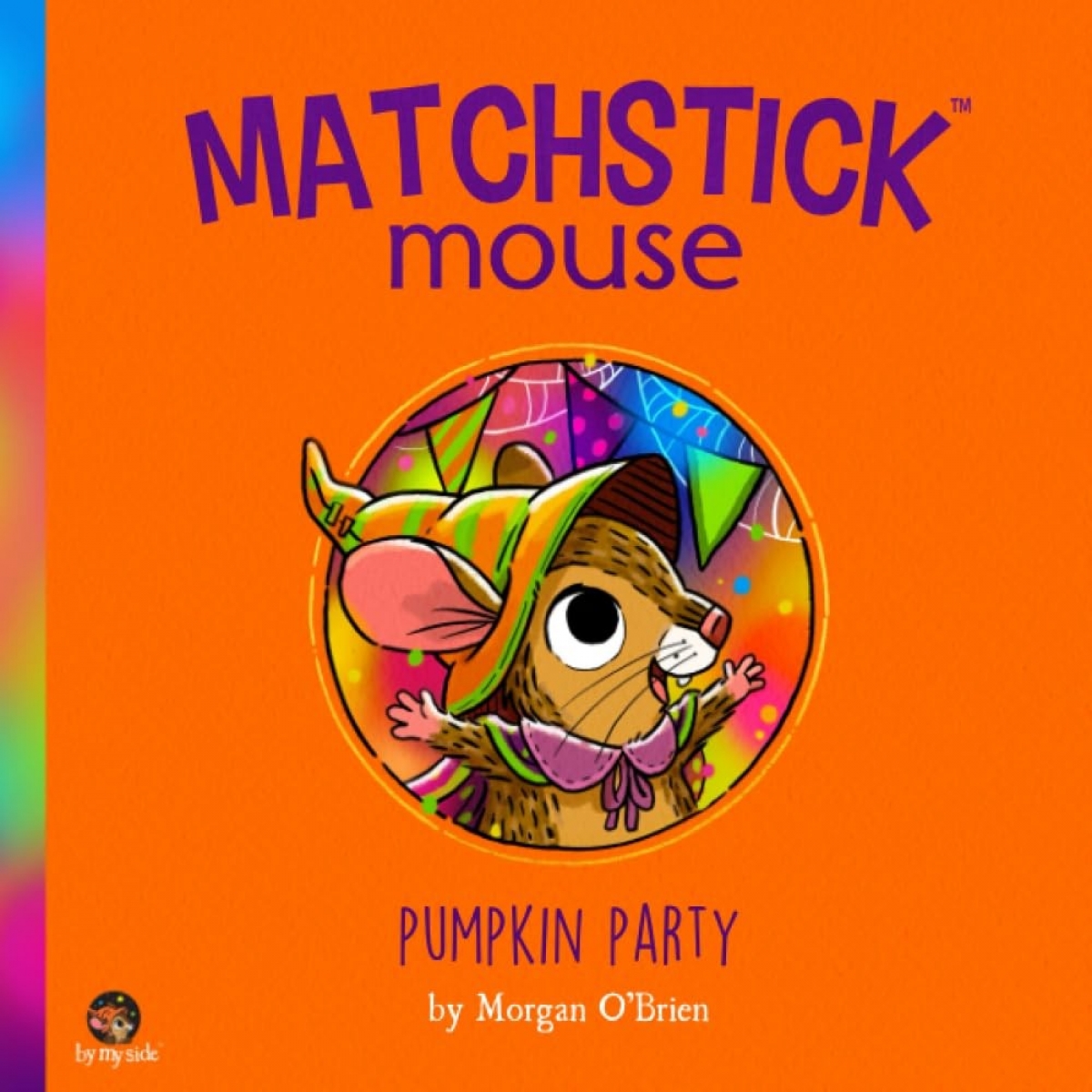 Morgan O'Brien Matchstick Mouse : Pumpkin Party 