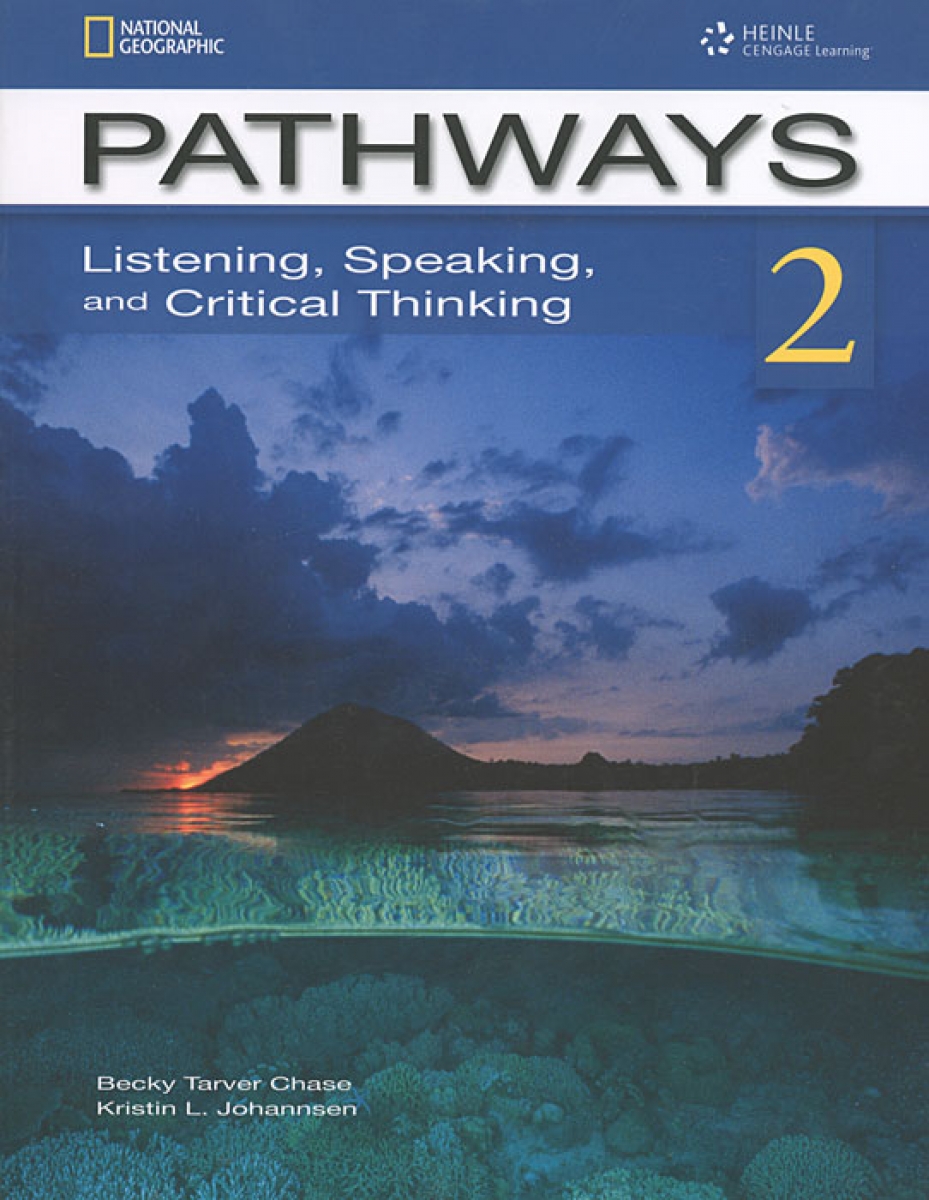 Pathways 2: Listening, Speaking, and Critical Thinking: Student Book with Online Workbook Access code 