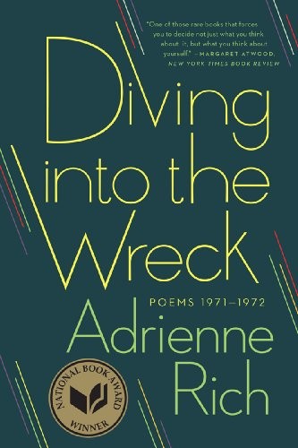 Rich Adrienne Diving Into the Wreck: Poems 1971-1972 