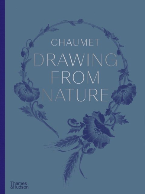 Rio Gaelle, Jeanson Marc Chaumet: Drawing from Nature 