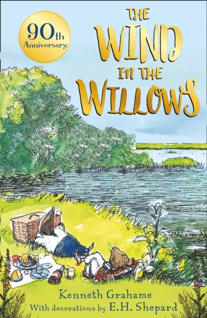 Grahame Kenneth Wind in the willows - 90th anniversary gift edition 