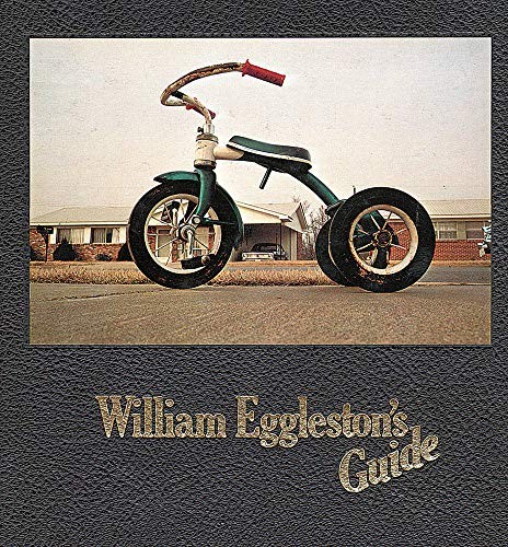 John Szarkowski William Eggleston's Guide 