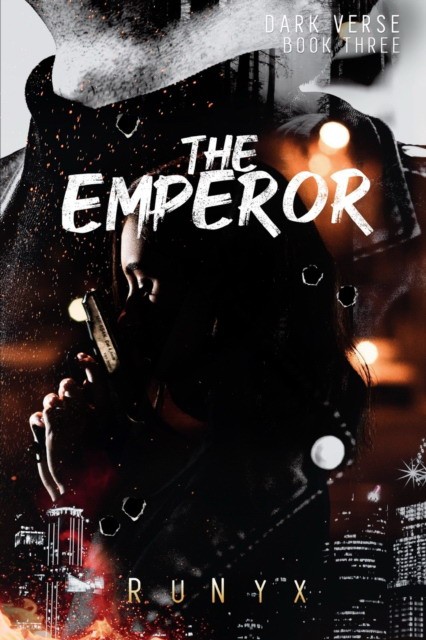 RuNyx The Emperor: A Contemporary Dark Romance 