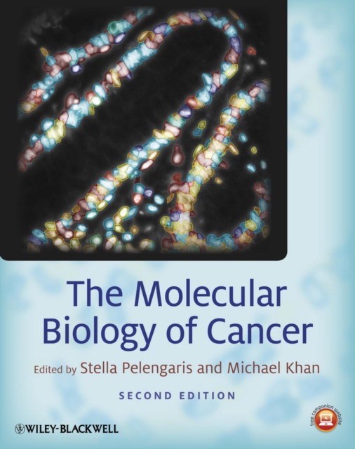Pelengaris The Molecular Biology of Cancer, 2nd Edition 