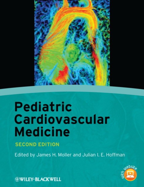 Moller Pediatric Cardiovascular Medicine, 2nd Edition 