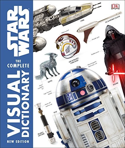 Hidalgo Pablo, Reynolds David Star Wars Complete Visual Dictionary, Updated Edition 