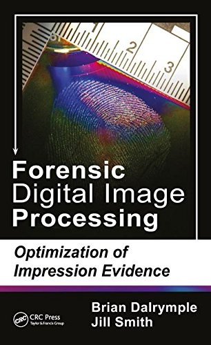 Brian, Dalrymple Forensic Digital Imaging Processing 