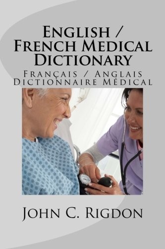 Rigdon John C. English / French Medical Dictionary 