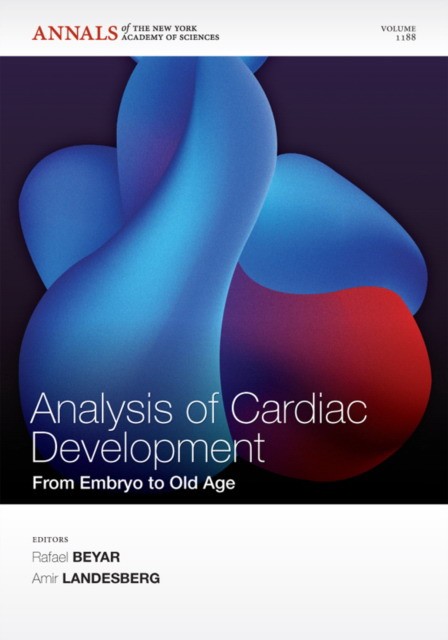 Beyar RBeyar R Analysis of Cardiac Development: From Embryo to Old Age 