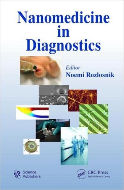 Rozlosnik N. Nanomedicine in Diagnostics 