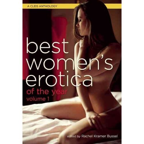 Bussel Rachel Kramer Best Women's Erotica of the Year, Volume 1 