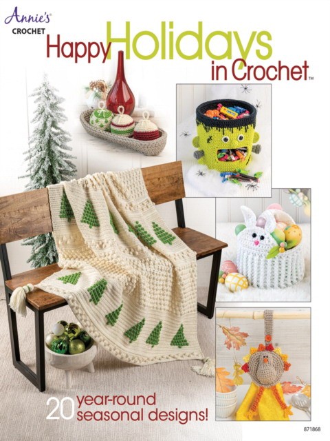 Crochet, Annie`s Happy holidays in crochet 
