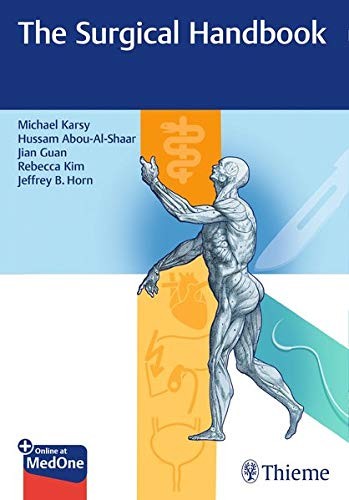 Michael Karsy, Hussam Abou-Al-Shaar, Jian Guan, Re The Surgical Handbook 