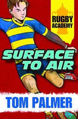 Palmer Tom Rugby Academy: Surface to Air 