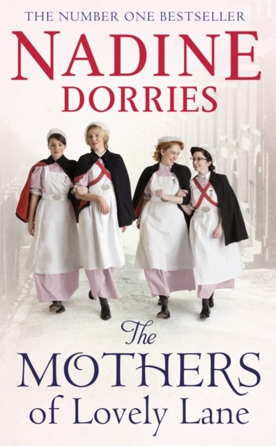 Dorries, Nadine Mothers of lovely lane 
