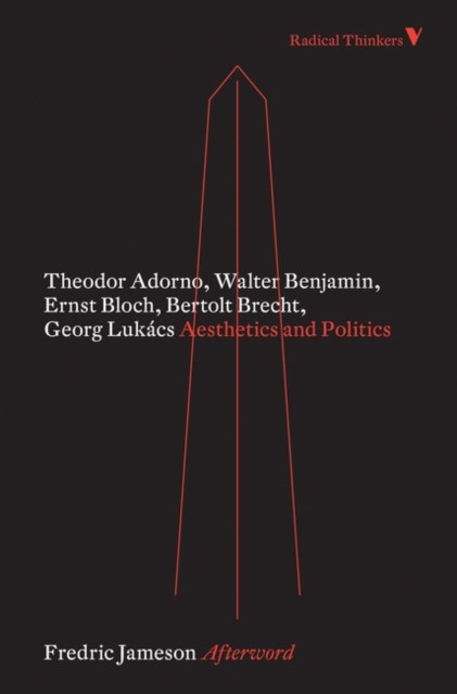 Adorno Theodor, Benjamin Walter, Bloch Ernst Aesthetics and Politics 