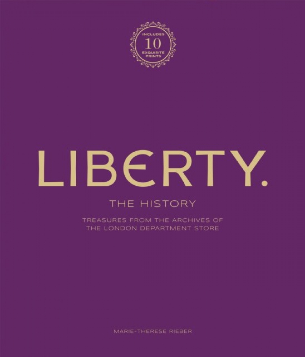 Rieber, Marie-therese Liberty: the history - luxury edition 