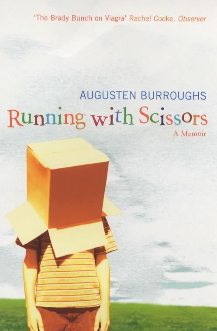 Burroughs, Augusten Running with Scissors 