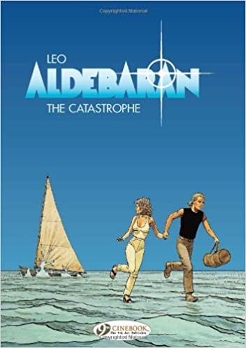 Leo Aldebaran Vol.1: the Catastrophe 
