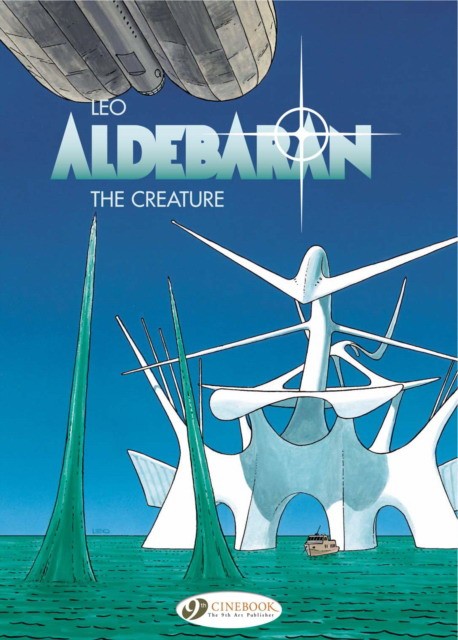 Leo Aldebaran vol.3: the creature 