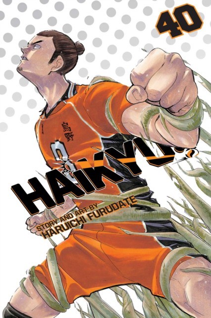 Furudate Haruichi Haikyu!!, Vol. 40, Volume 40 