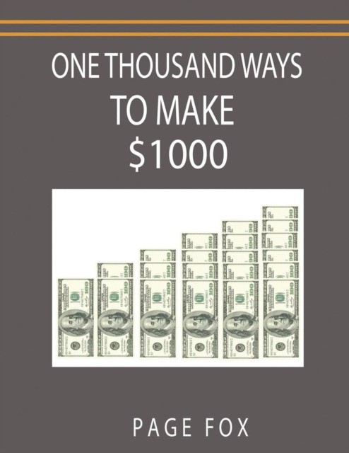 Fox Page, Minaker One Thousand Ways to Make $1000 