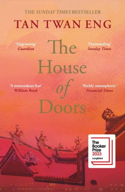 Eng, Tan Twan House of doors - Longlisted for the Booker Prize 2023 