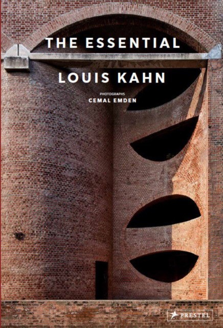The Essential Louis Kahn 
