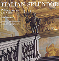 Ralph Toledano Italian Splendor: Great Castles, Palaces, and Villas 