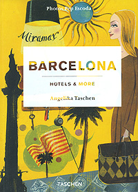 Angelika Taschen Barcelona: Hotels & More (English, French, German) 