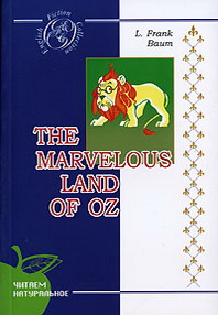 L. Frank Baum The Marvelous Land of Oz 