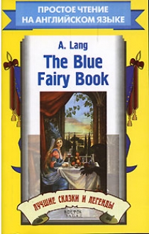 A. Lang The Blue Fairy Book 