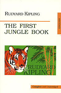 Rudyard Kipling Kipling The first Jungle book 